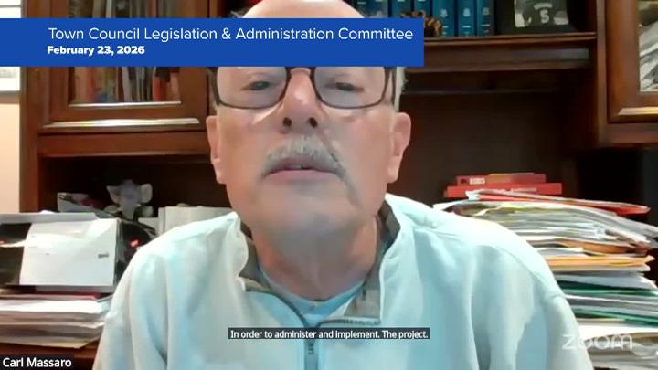Thumbnail image for Town Council Legislation & Administration Committee 2/23/26 Meeting